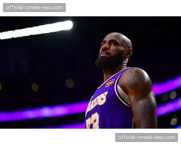 湖人队宣布勒布朗·詹姆斯将轮休背靠背首场，以管理其出场时间