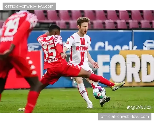 科隆迎战柏林联保级六分战，双方近五次交锋均战成平局